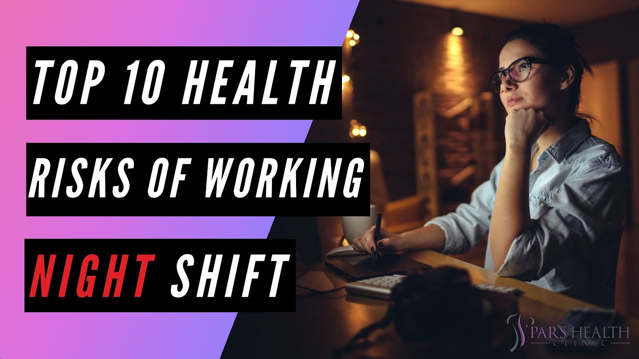 Top 10 Negative Health Risks of Working Night Shift