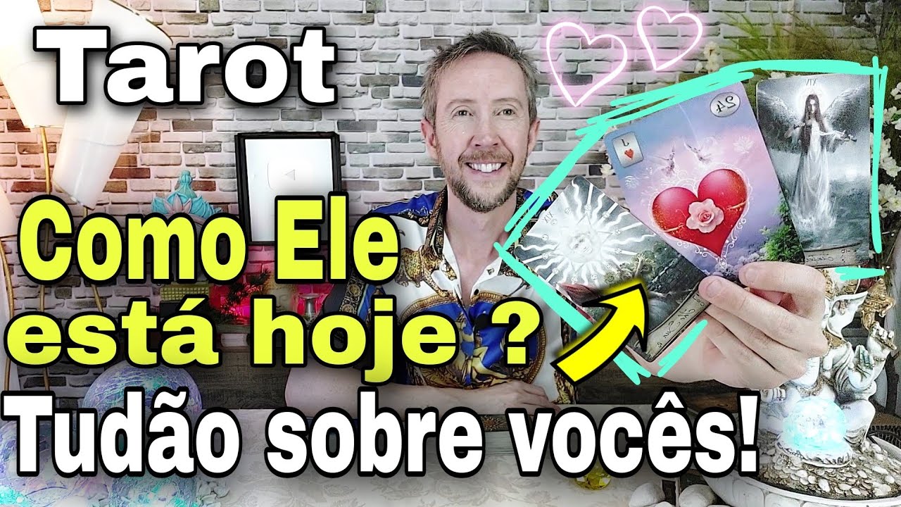 Como Ele esta hoje tarot ! Tudão ! A Cabeça e o coração dele ! Como ele está em relação a mim hoje ?
