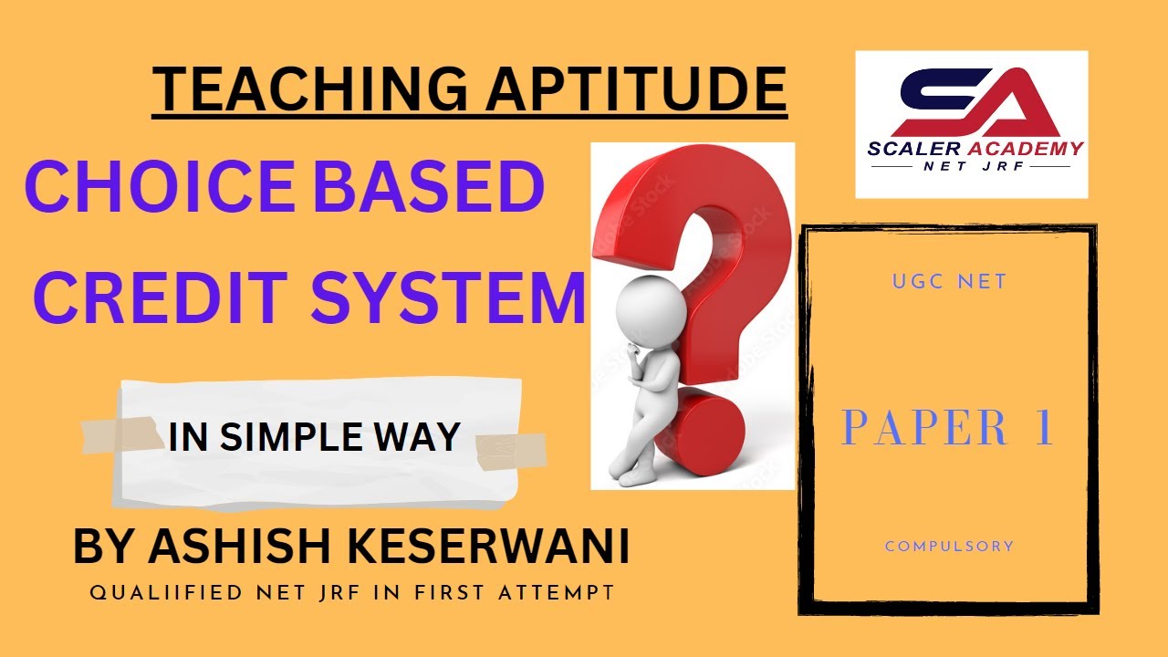 Choice based credit system (CBCS) | Teaching Aptitude| @Scaler Academy-NET JRF   #ugcnet #jrf