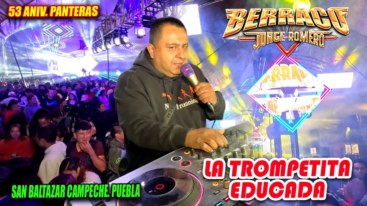 Exitazo  La Trompetita Educada - Sonido Berraco - 53 Aniversario Panteras Del Barrio - S B Campeche