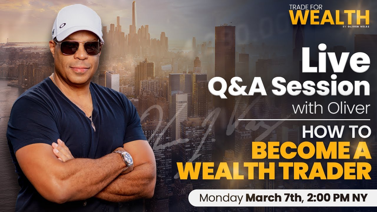 How to Become a Wealth Trader - Live Q&A session
