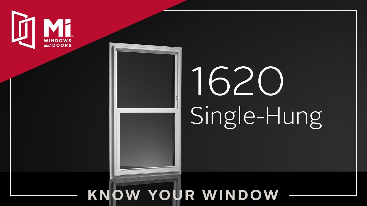 Know Your Window: MI 1620 Single-Hung Window
