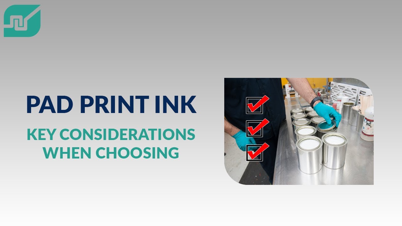 Pad Print Ink: Key Considerations When Choosing Selecting the Ink That is Best for You