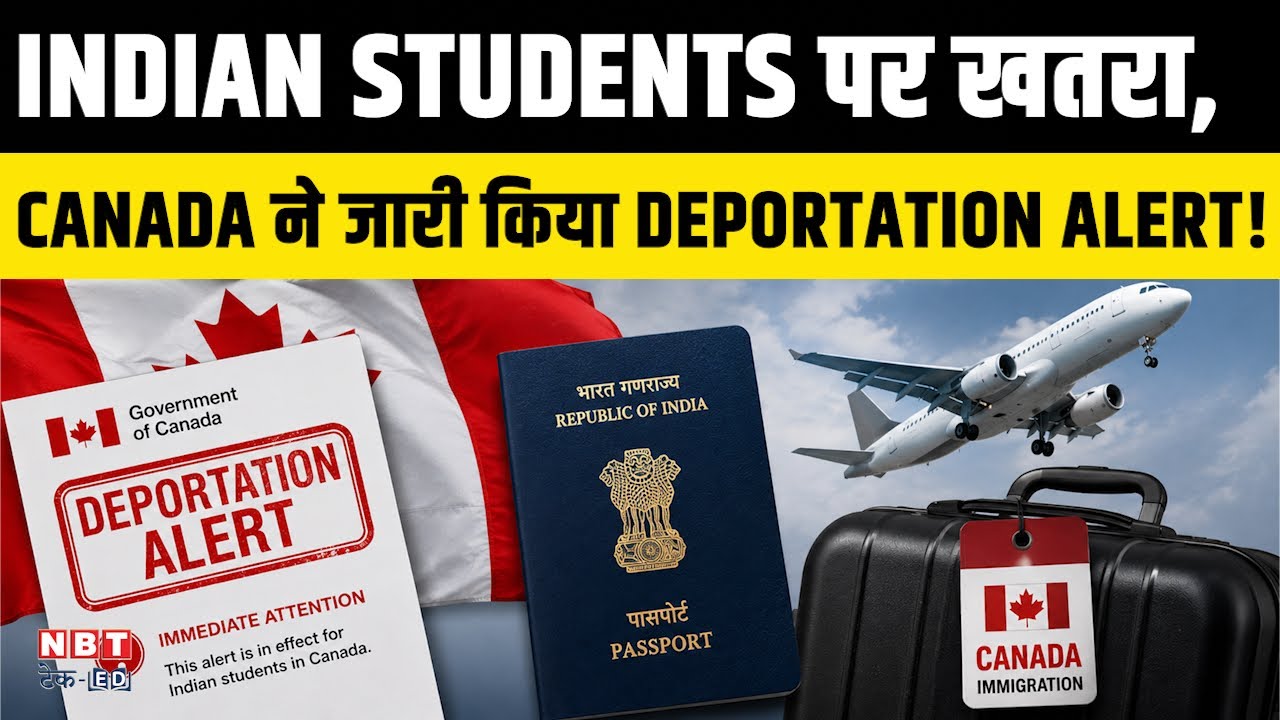 12 Indian Students Face Deportation in Canada? What Their Legal Status Means for Students