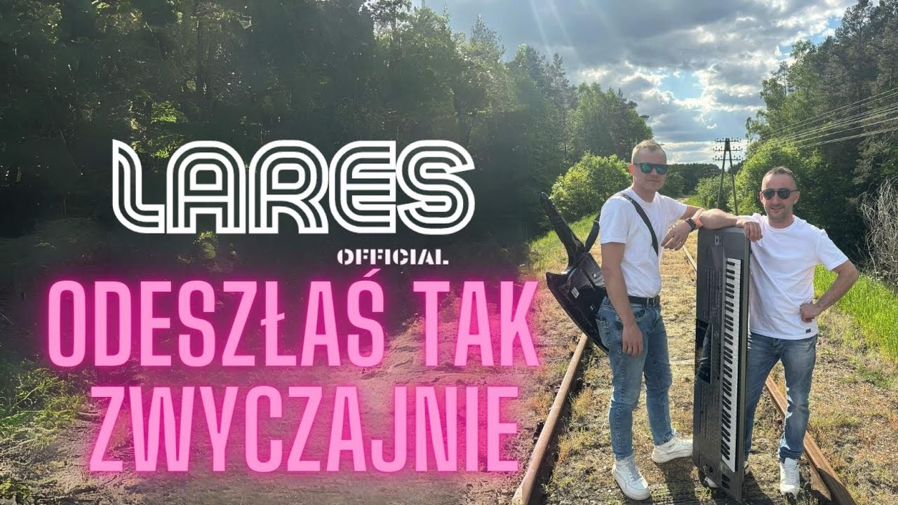 LARES - Odeszłaś tak zwyczajnie (Official Video)