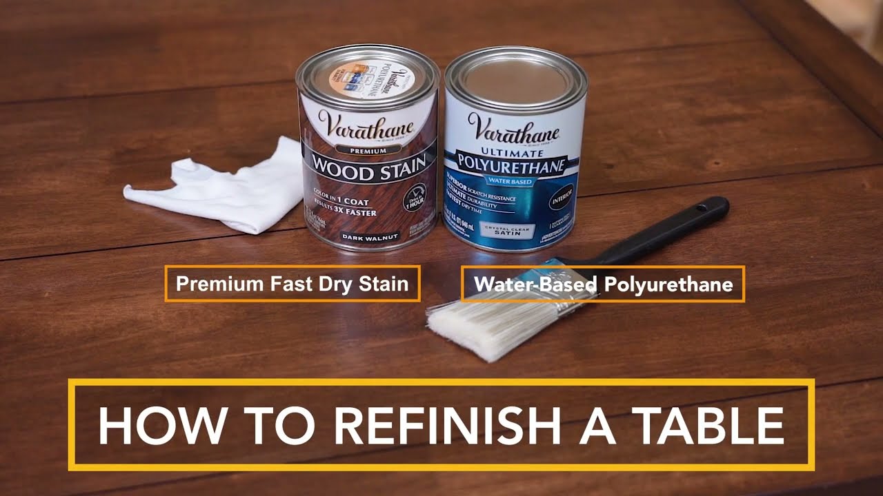 Varathane&reg; Presents | How to Refinish a Table w/ Premium Fast Dry Stain