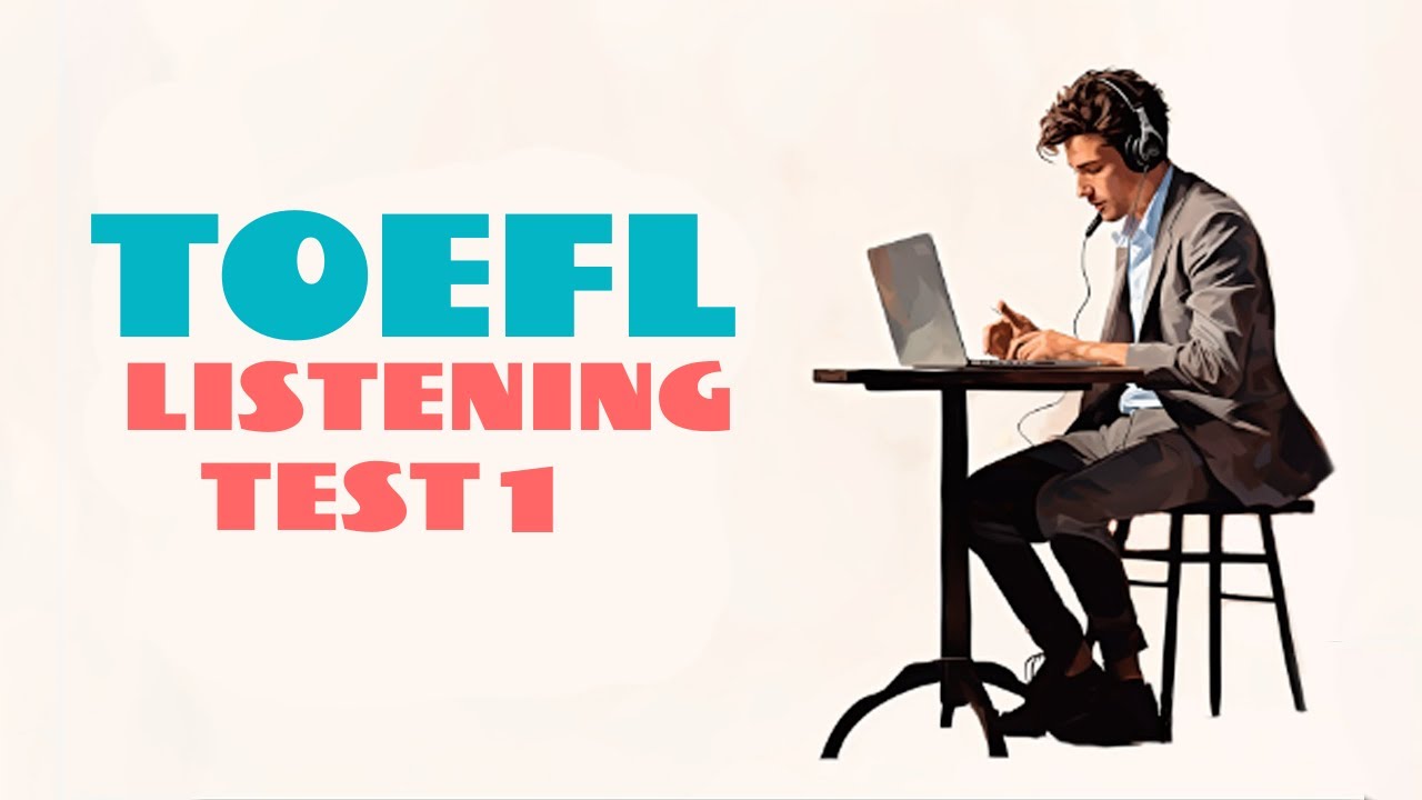 TOEFL LISTENING PRACTICE TEST 1 | NEW (2025), with answers