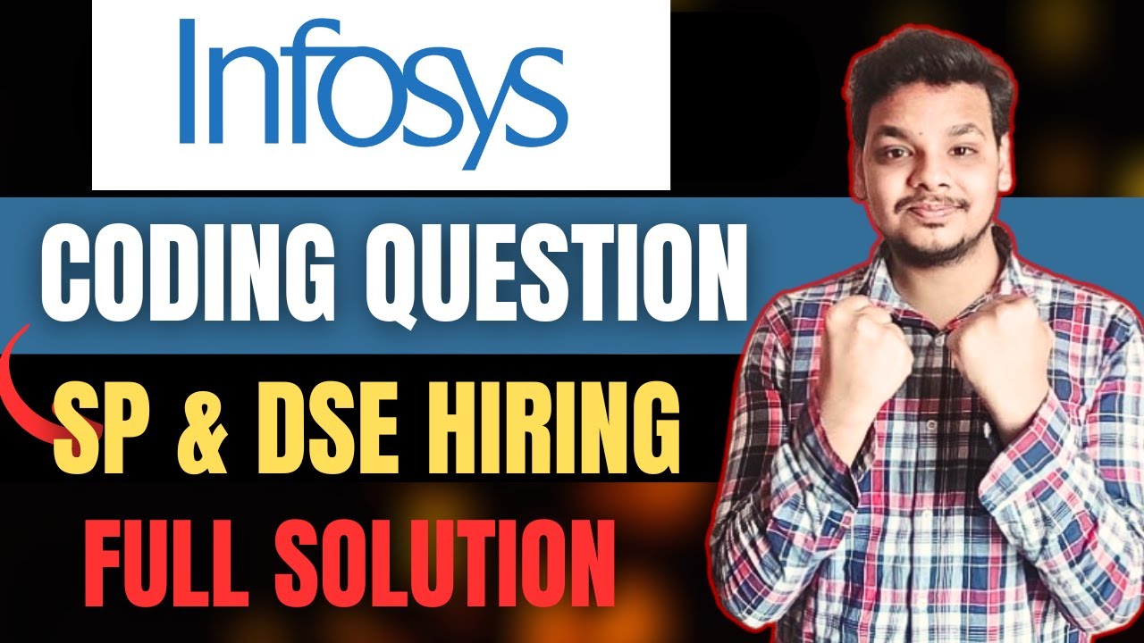 Infosys SP And DSE Coding Question | Infosys Previous Year Coding Question with Solution | SP Hiring