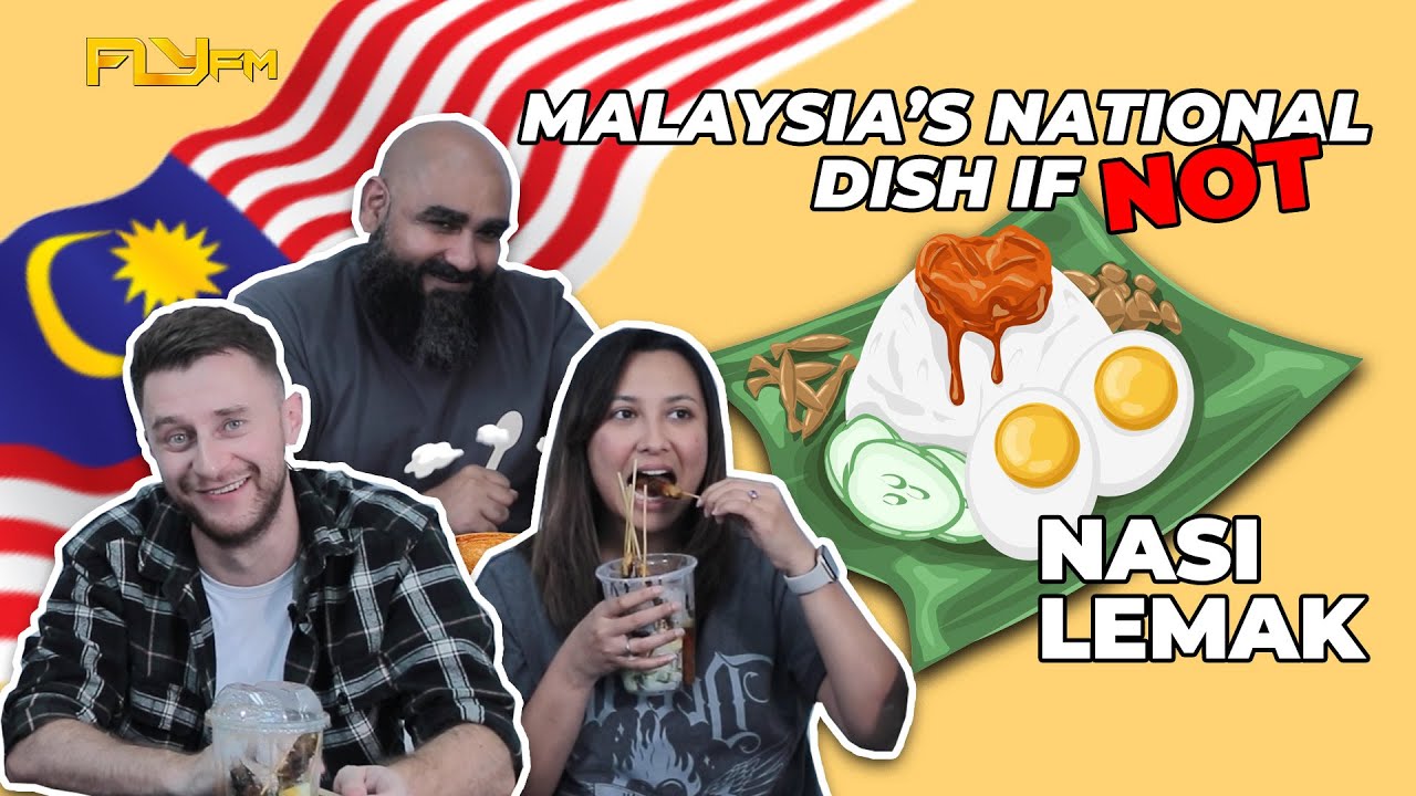What would Malaysia's National dish be if Nasi Lemak never exist?