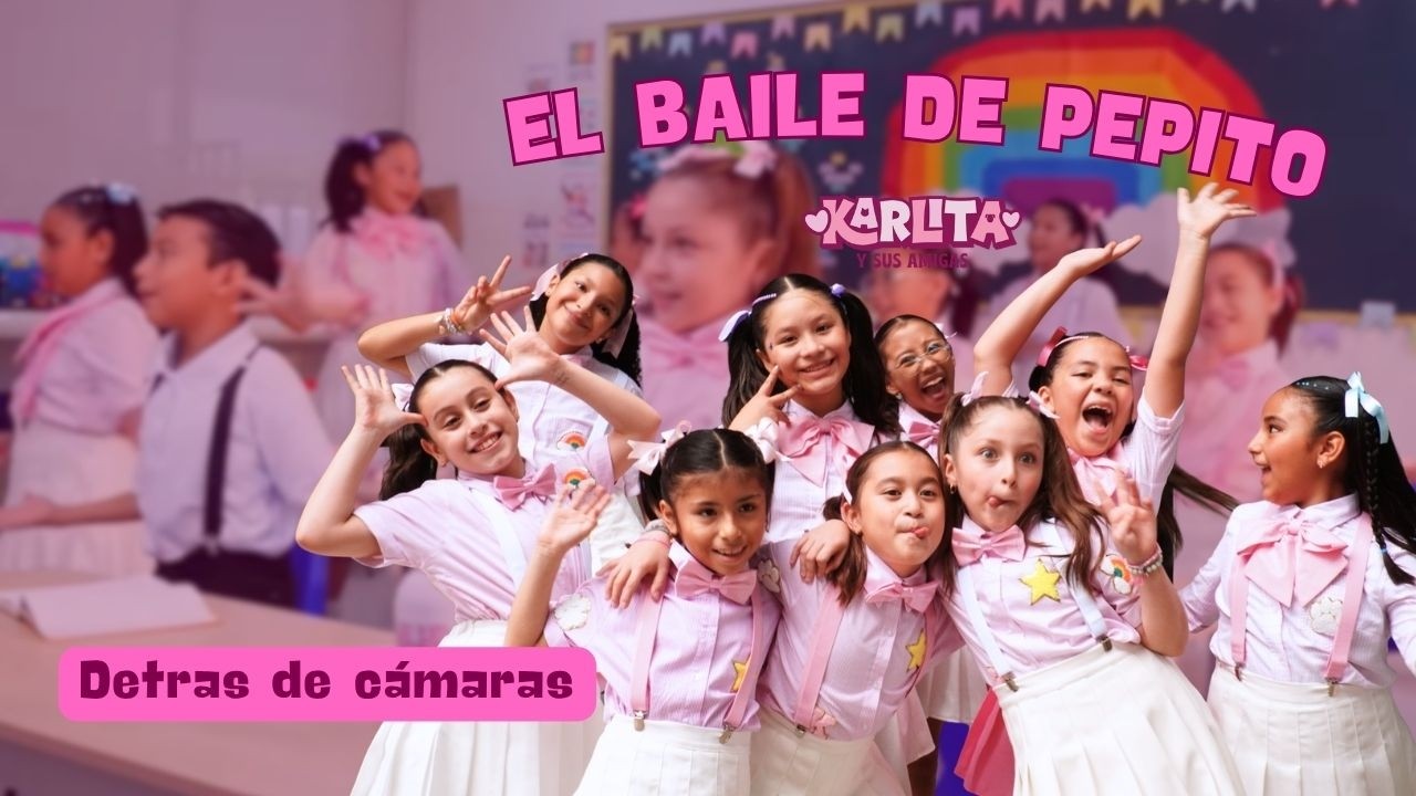 Karlita y sus Amigas- El baile de Pepito (Backstage)
