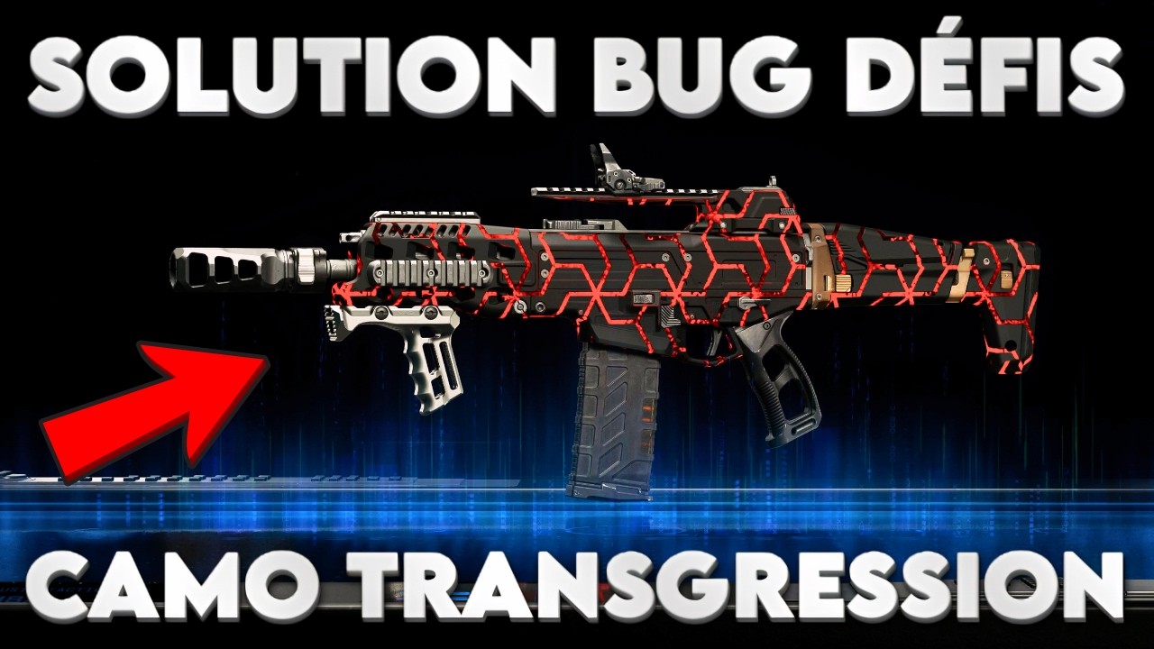 D&Eacute;BLOQUER CAMO TRANSGRESSION : SOLUTION BUG D&Eacute;FIS *FUSILS TACTIQUES* sur BO7 ! 🔥 (Illicit Cargo)