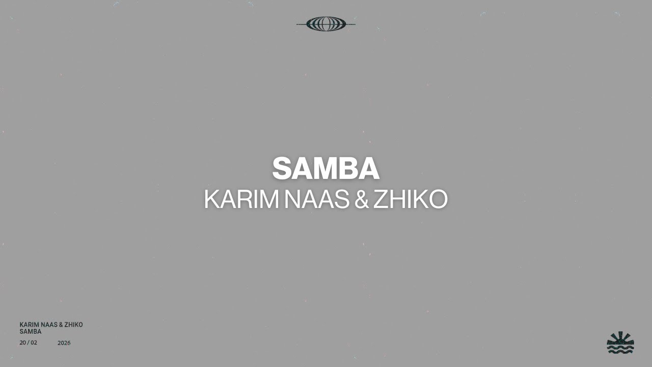 Karim Naas & ZHIKO - Samba (Music Video)