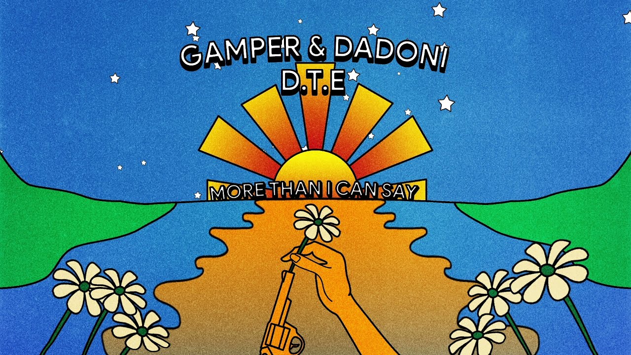 GAMPER & DADONI, D.T.E - More Than I Can Say (Official Audio)