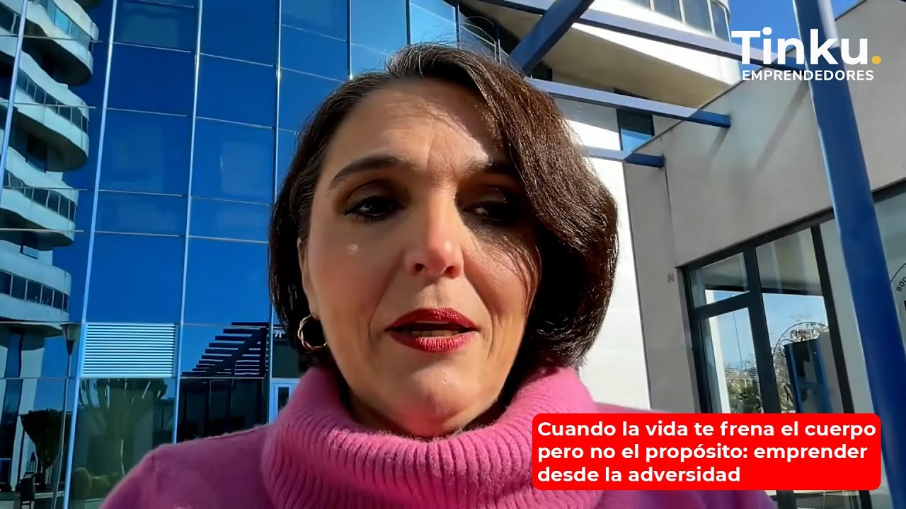 Cuando la vida te frena el cuerpo pero no el propósito: emprender desde la adversidad