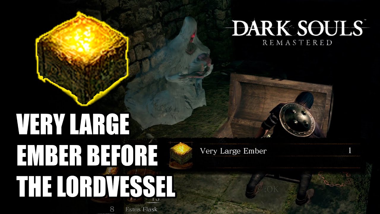 How to get the Very Large Ember early - Dark Souls