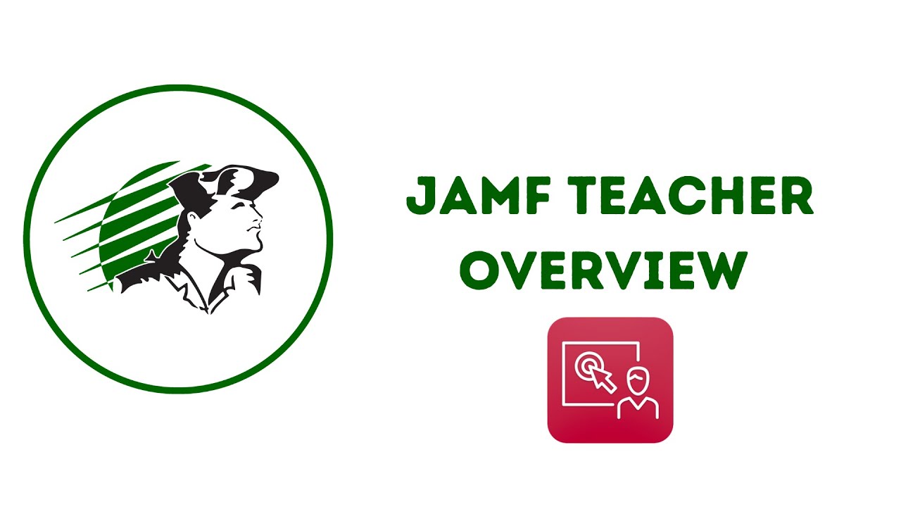 Jamf Teacher Overview