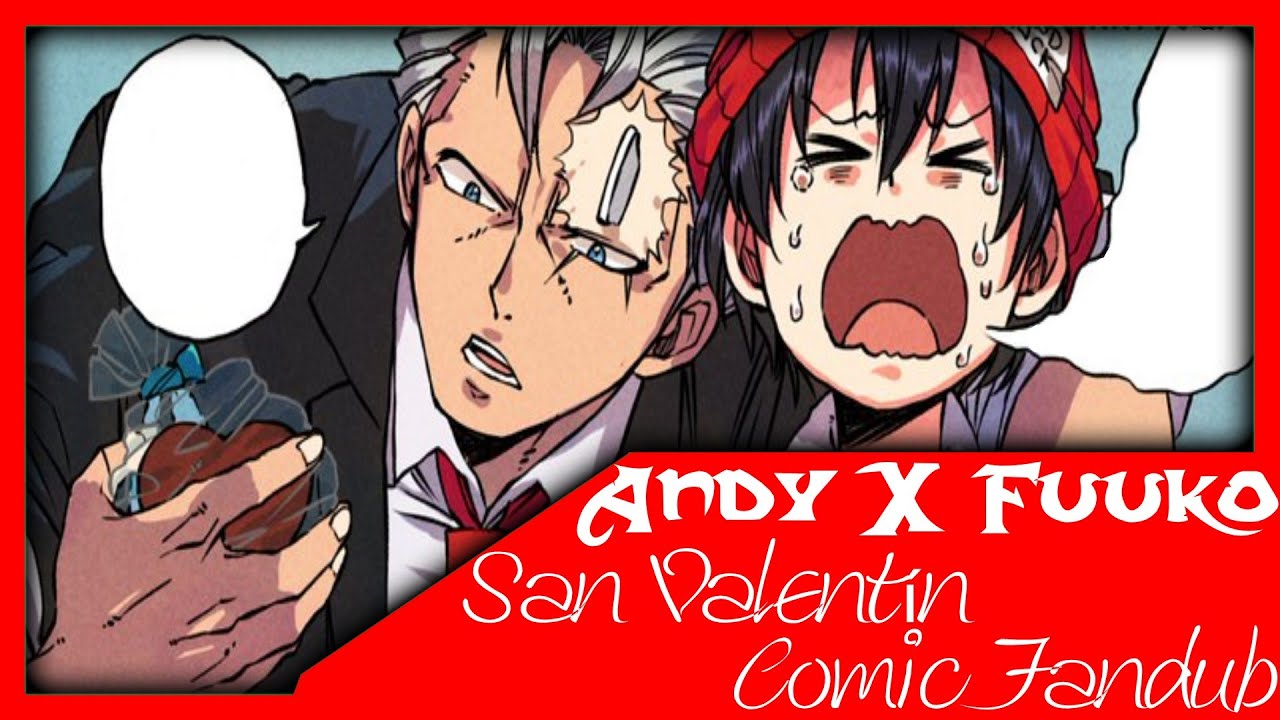 Anfuu / Andy X Fuuko: Día De San Valentín - Undead Unlock - Cómic Fandub Español Latino