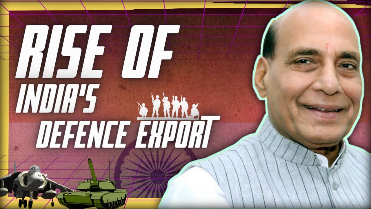 Rise Of India's Defence Export | (A detailed Explanation)