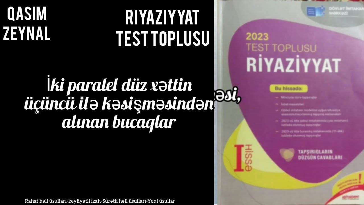 2023 Test Toplusu İki paralel düz xəttin üçüncü ilə kəsişməsindən alınan bucaqlar #dim #maths #test