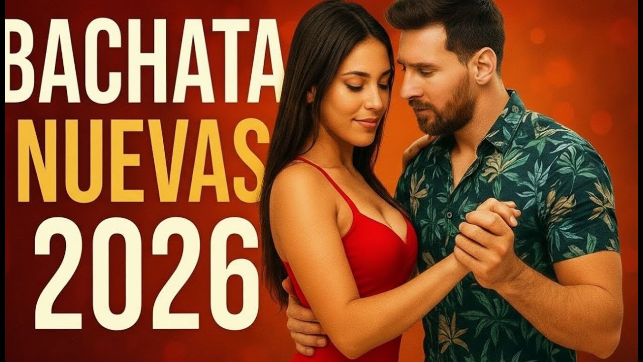 Top Bachata 2026 ❤️ Canciones para Bailar y Enamorar | Bachata Romántica Nueva