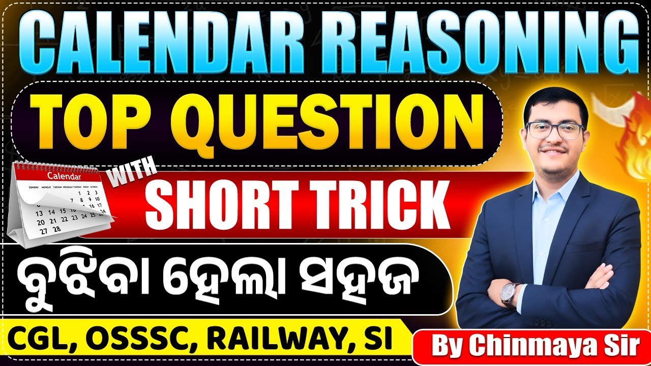 Calendar Top Questions/Reasoning Concept & Tricks/Imp For All Exams/CGL,OPSC,OSSSC,SI/CHINMAYA SIR
