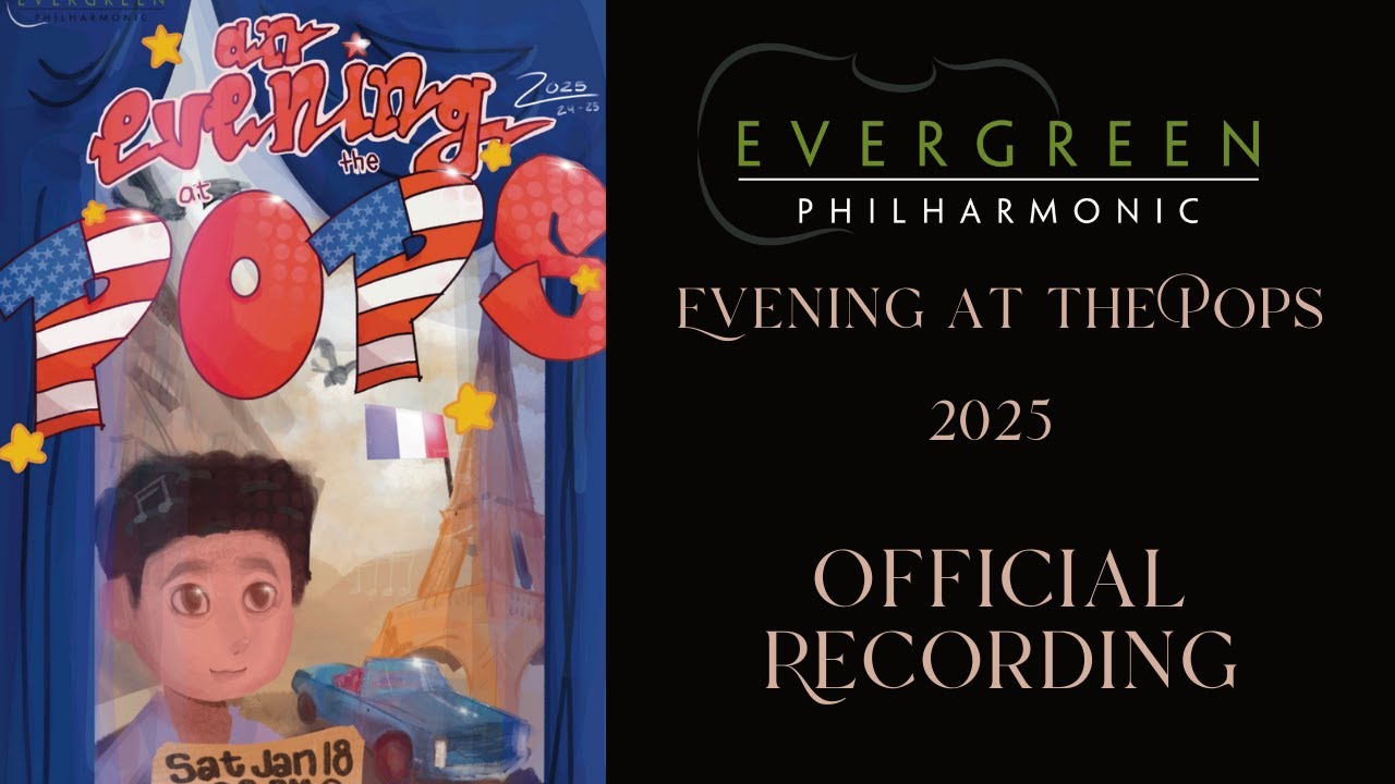 Evergreen Philharmonic - Evening at the Pops (2025) - Official Recording