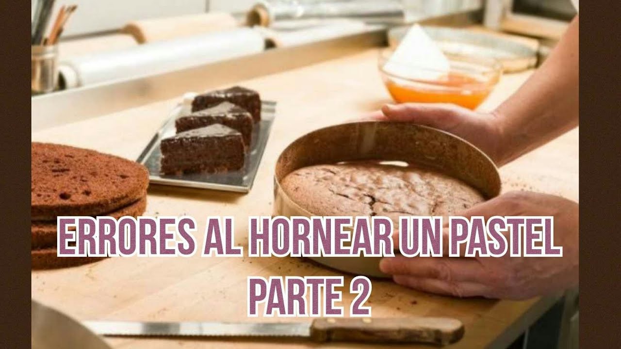 Se desborda mi pastel al hornear 😓 Errores al Hornear Un Pastel 👩‍🍳 Parte 2