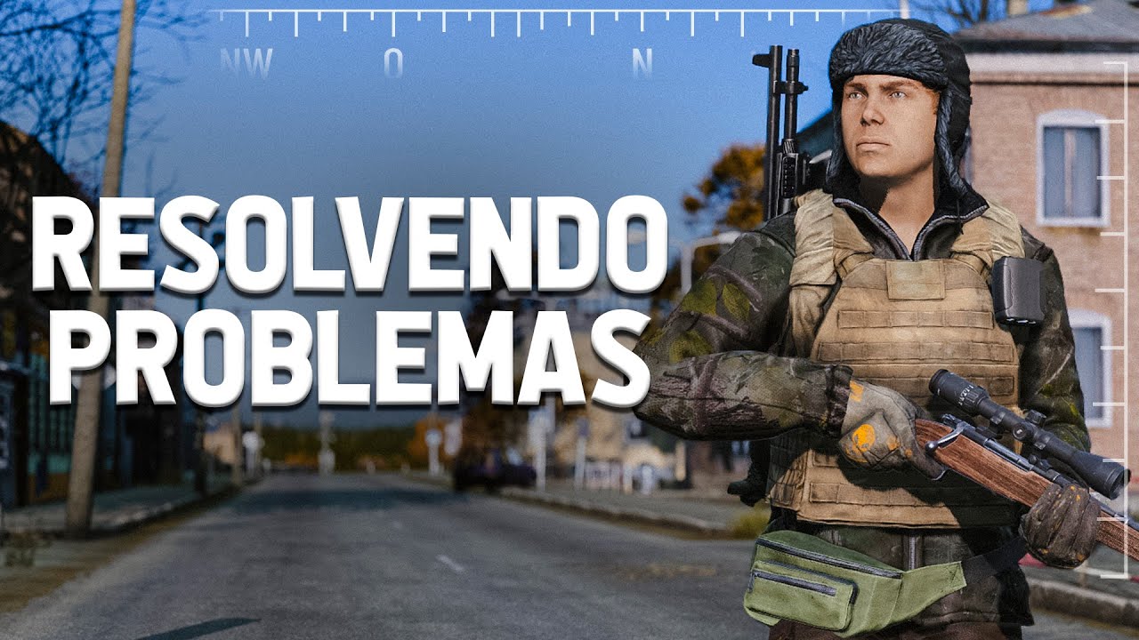 RESOLVENDO PROBLEMAS - DayZ