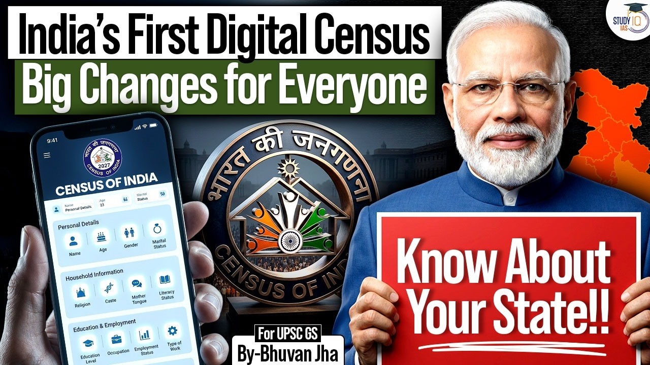 India&rsquo;s First Digital Census Explained: Key Changes & State-Wise Impact | StudyIQ IAS
