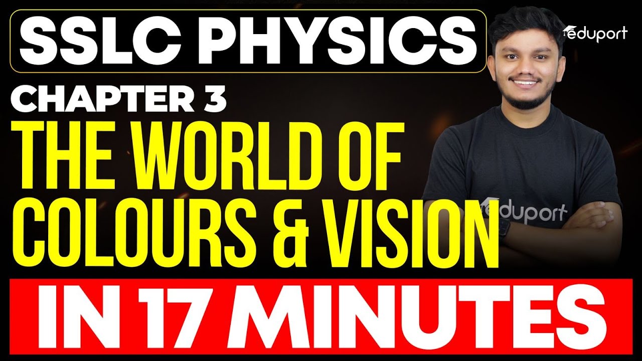 SSLC X mas Exam Physics  Chapter 3 | The World of Colours Full Short Summary | Eduport