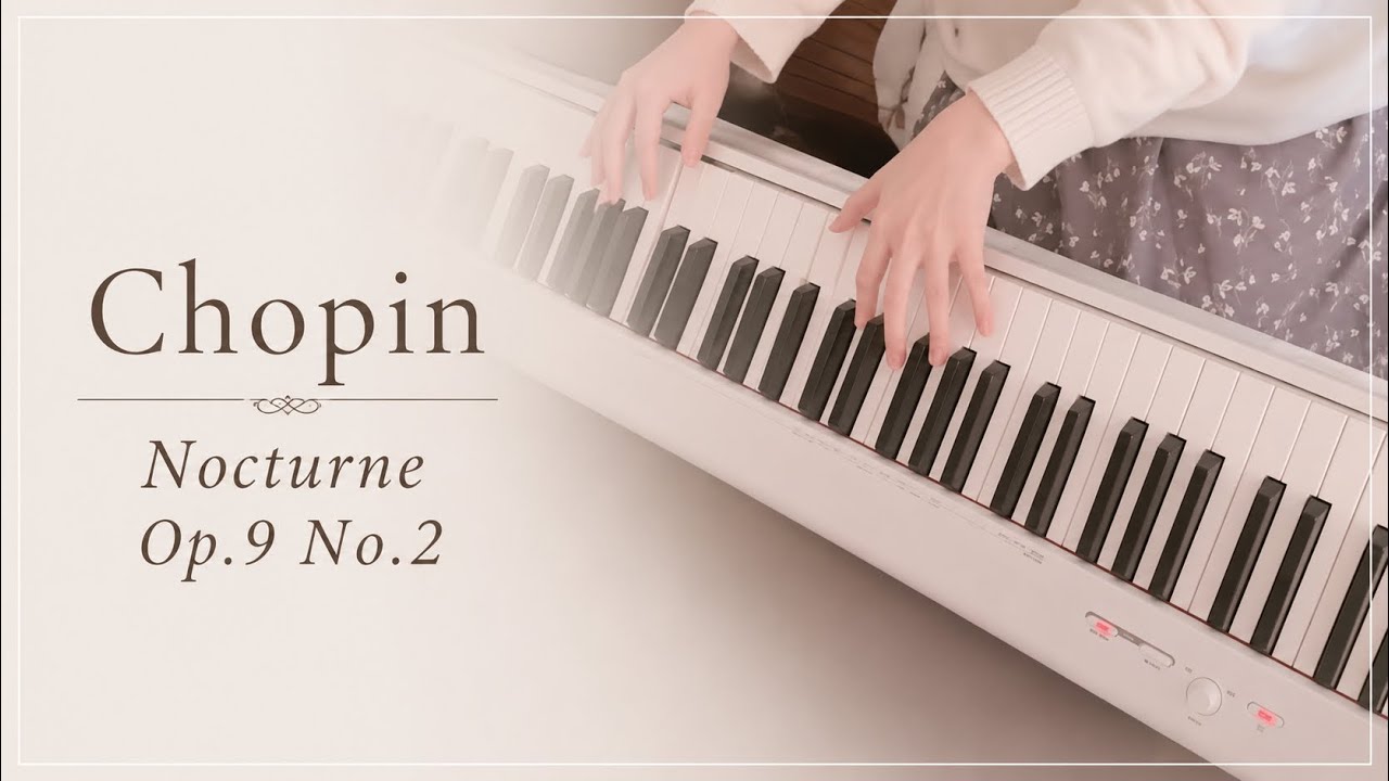 Chopin – Nocturne Op.9 No.2 | Piano