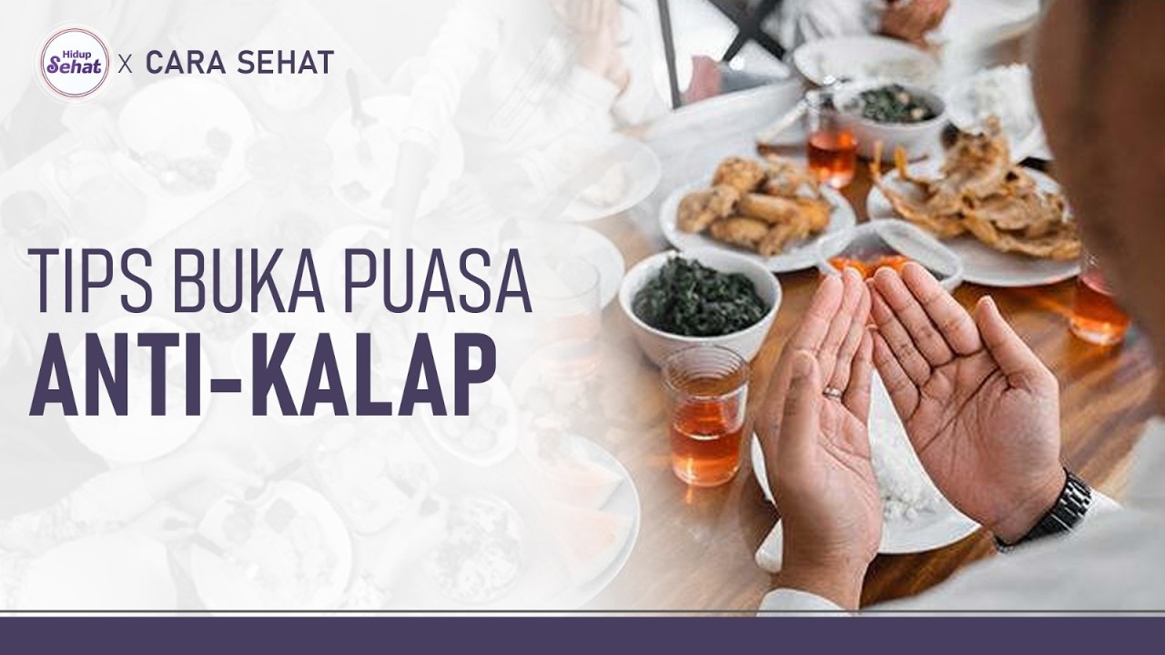 Tips Buka Puasa Anti Kalap agar Berat Badan Tetap Ideal | Hidup Sehat tvOne