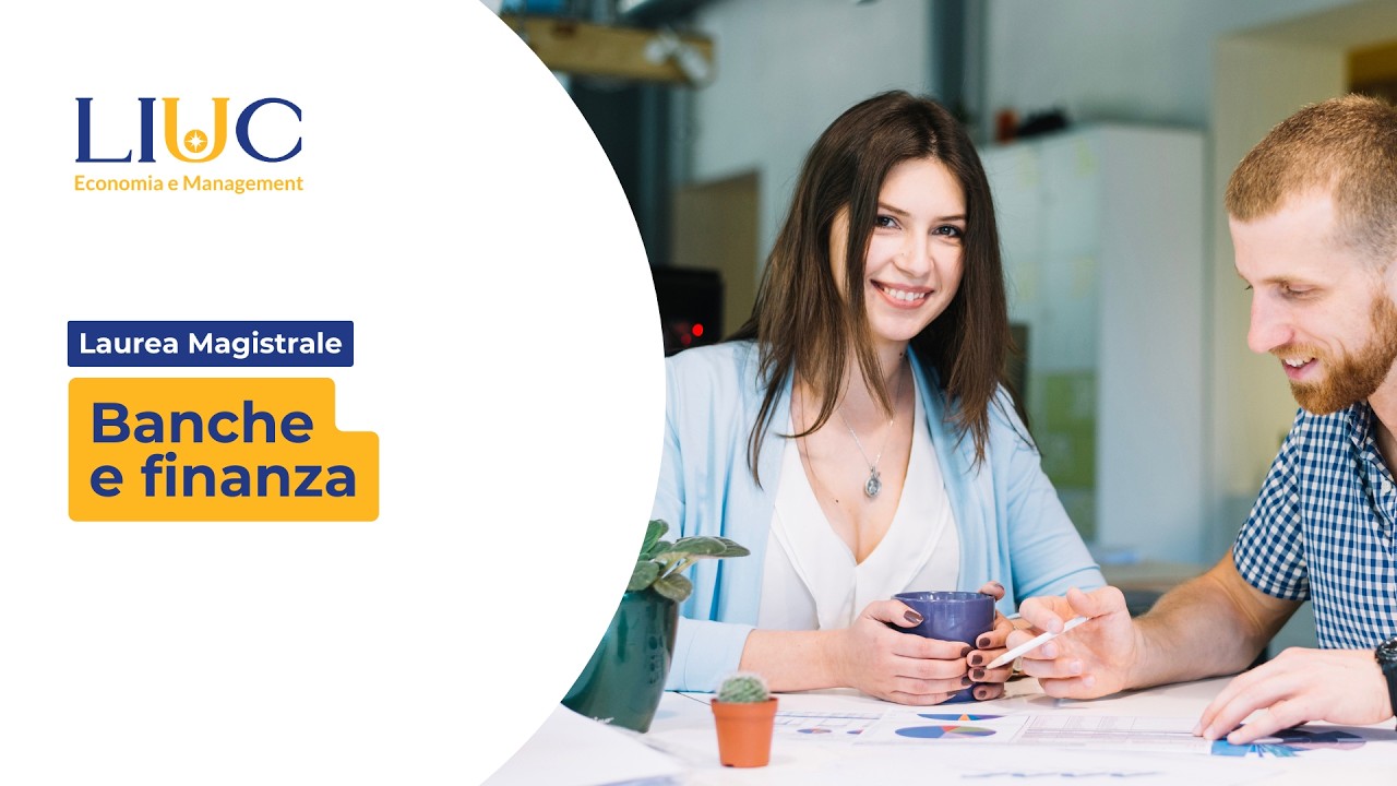 Banche e Finanza @ LIUC - Corso Magistrale in Economia, Management & Governace