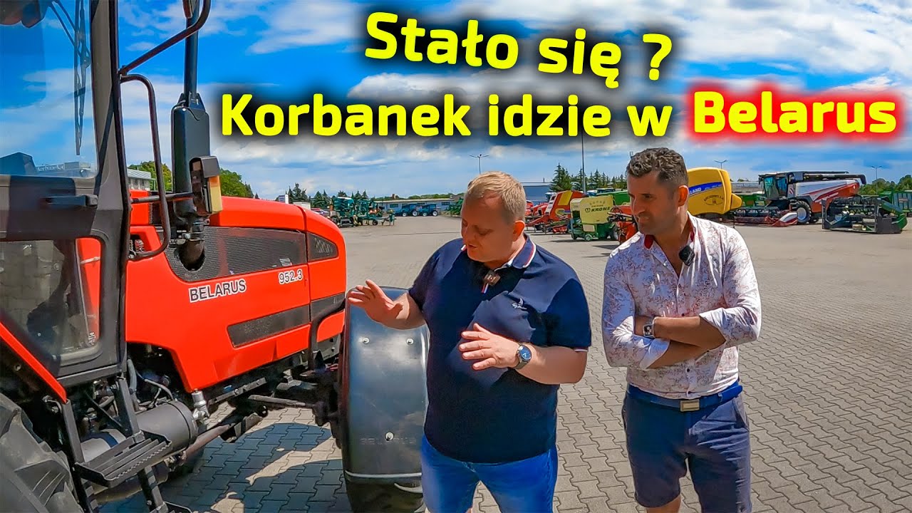Korbanek sprzedaje tego Belarusa 952.3 👉 Ma 12 lat, wygląda jak nowy