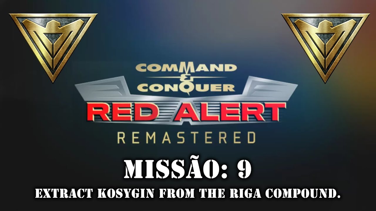 Command & Conquer: Red Alert Remastered | Mission: 9 - Extract Kosygin from the Riga Compound