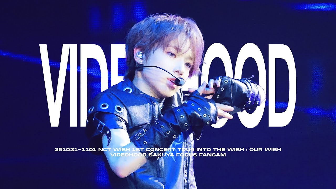 【multi-4K】“Videohood” 251031-1102 NCT WISH 1st CONCERT TOUR INTO THE WISH SAKUYA FOCUS FANCAM