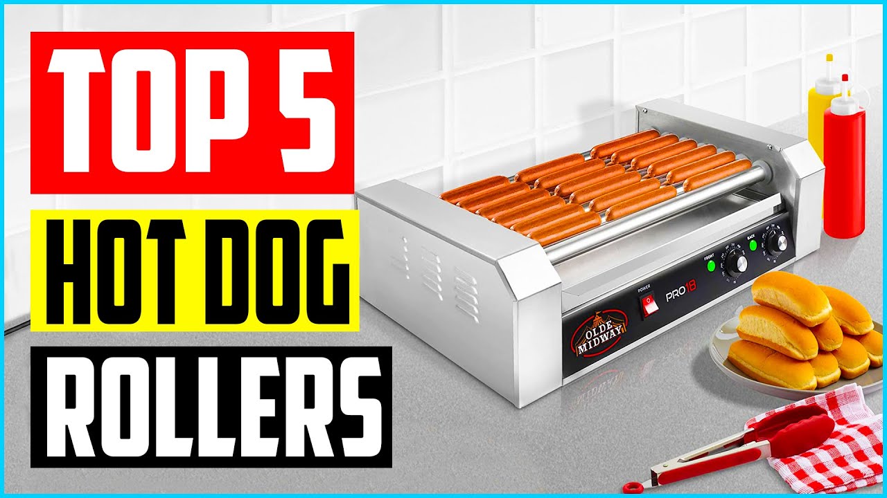 Top 5 Best Hot Dog Rollers in 2026 Reviews