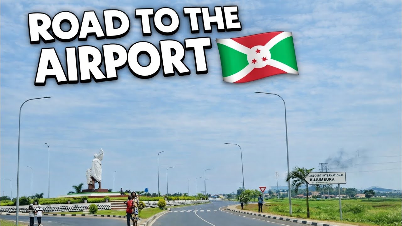 This Is The Road To Burundi’s Airport 🇧🇮