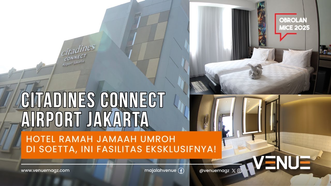 Citadines Connect Airport Jakarta: Selangkah ke Bandara Pilihan Jamaah Haji Umroh & Pelancong Bisnis