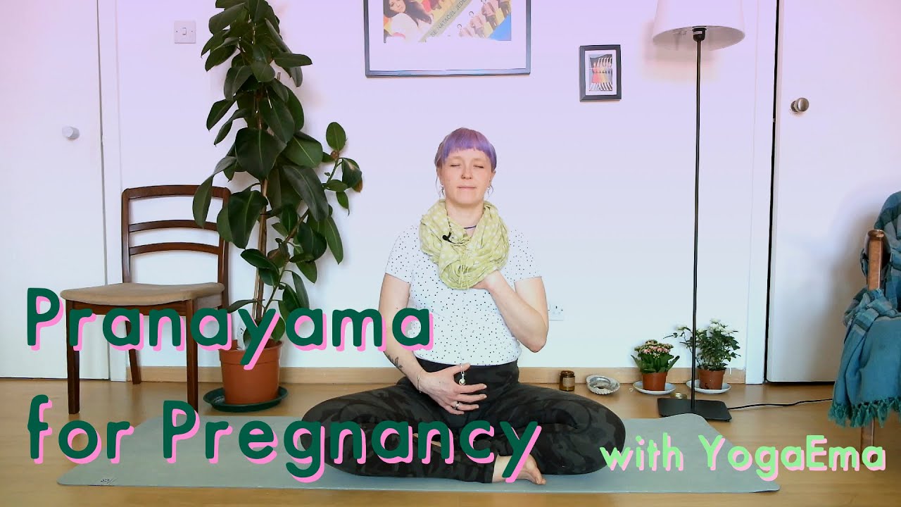 Prenatal Pranayama - breathwork to soothe you throughout your pregnancy and prepare for labour