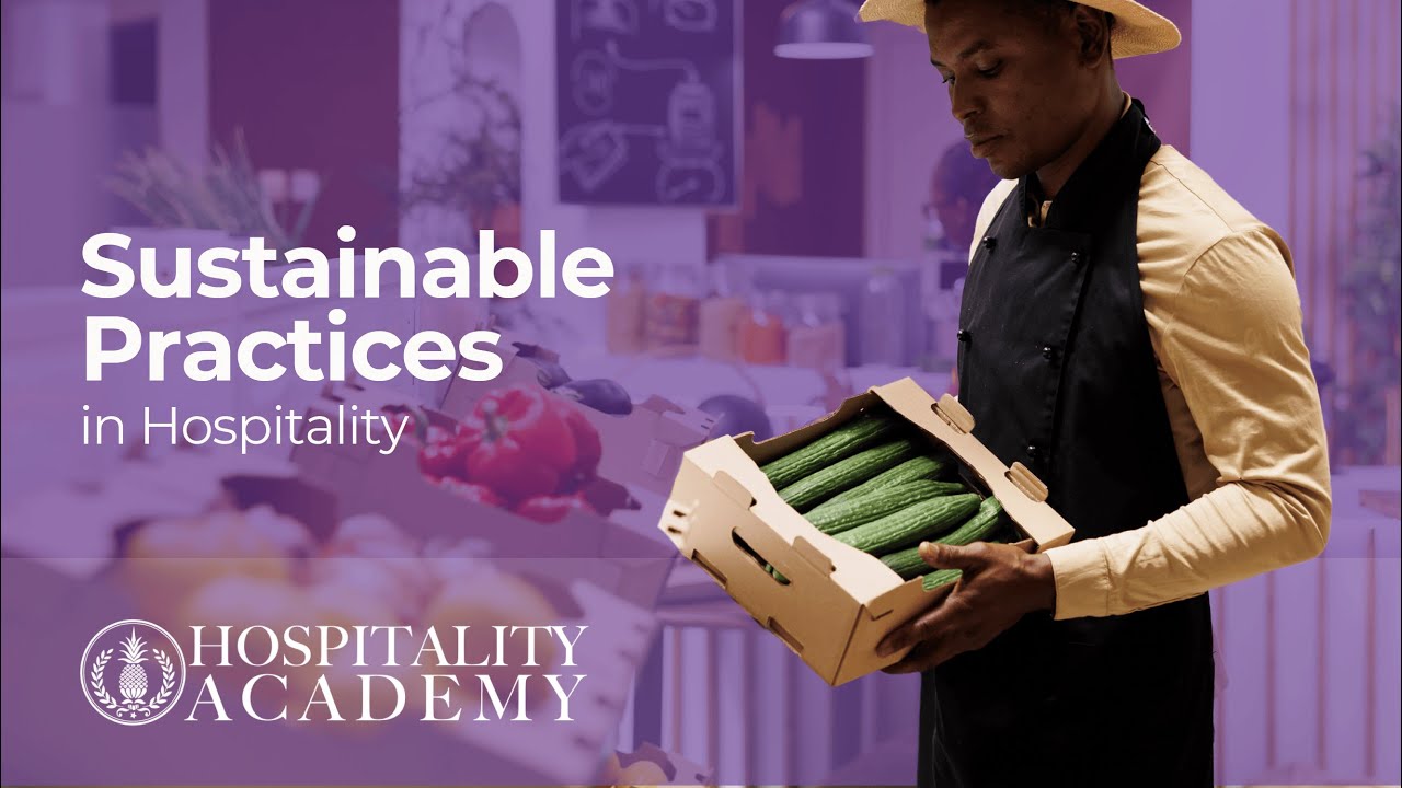 Sustainable Practices in Hospitality