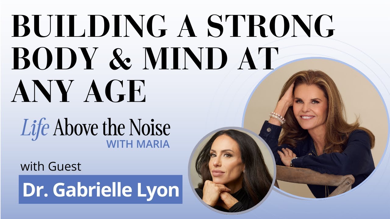 Dr. Gabrielle Lyon on Why Muscle Matters More Than You Think