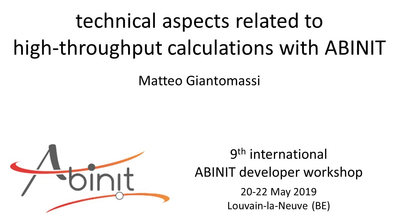 technical aspects related to high-throughput calculations with ABINIT (M. Giantomassi)