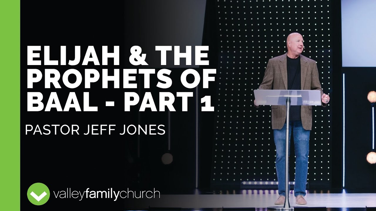 Miracles | Elijah and the Prophets of Baal - Part 1 | Pastor Jeff Jones