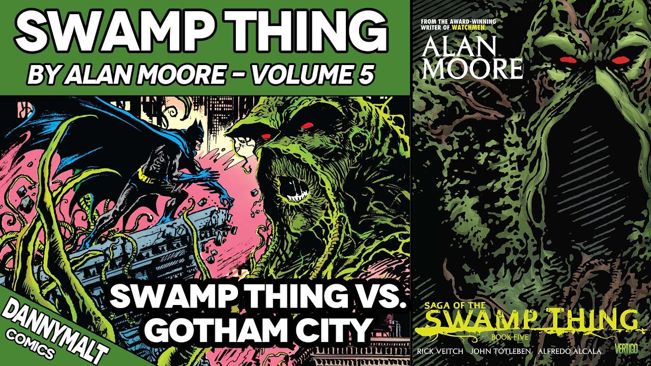 Swamp Thing by Alan Moore Volume 5 of 6 (1987) - Comic Story Explained