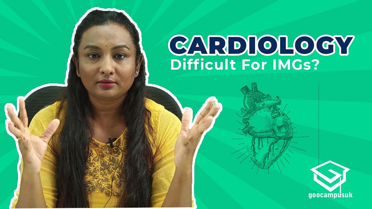How to become a Cardiologist in the UK? | UK Specialty Series for IMGs