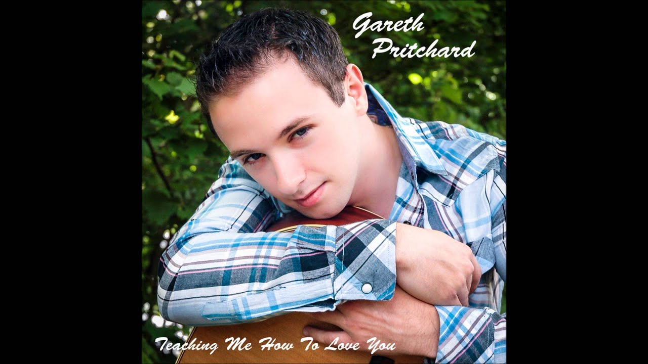 Gareth Pritchard "TEACHING ME HOW TO LOVE YOU"