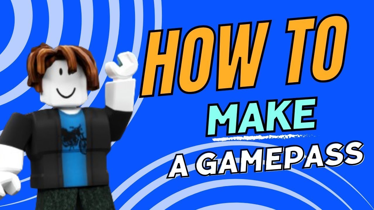 TUTO COMMENT CREER UN GAMEPASS ROBLOX POUR GAGNER DES ROBUX