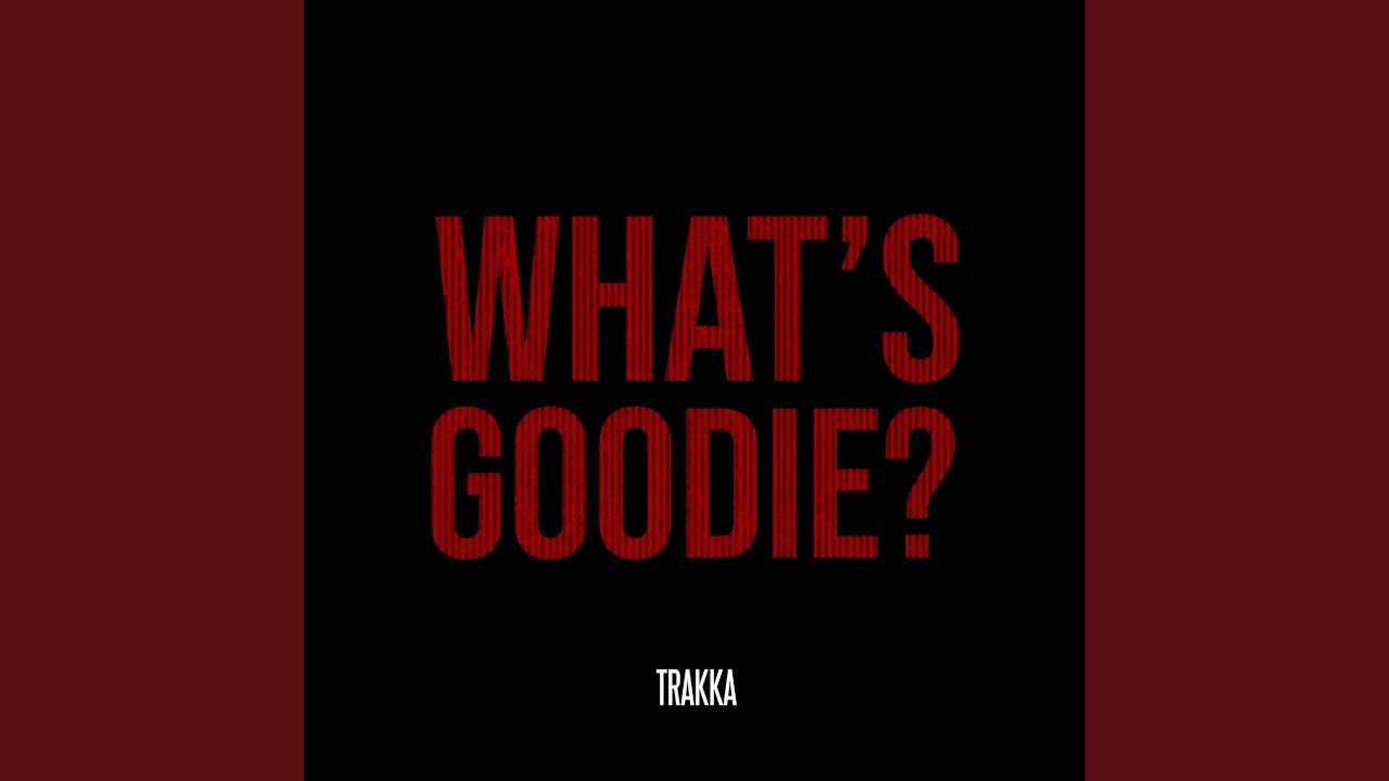 What's Goodie?