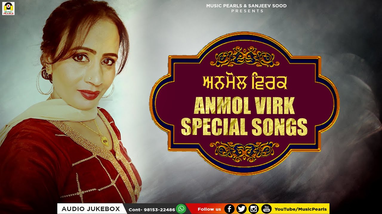 SPECIAL SONGS OF ANMOL VIRK | AUDIO JUKEBOX | NEW PUNJABI SONGS 2025 | MUSIC PEARLS